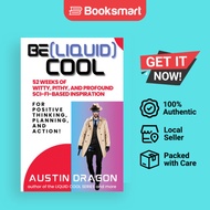 Be Liquid Cool - Paperback - English - 9781946590282