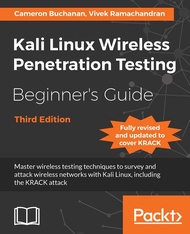 Kali Linux Wireless Penetration Testing Beginner's Guide - Third Edition: Master wireless testing te