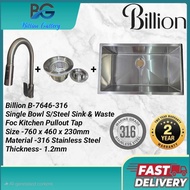 [Free Kitchen Pullout Tap]Billion B-7646 316 Single Bowl S/Steel 316 Kitchen Sink & Waste [760 x 460