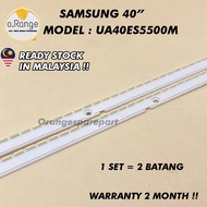 UA40ES5500M SAMSUNG 40" LED TV BACKLIGHT (LAMPU TV) SAMSUNG 40 INCH LED TV BACKLIGHT UA40ES5500 40ES5500M 40ES5500