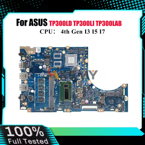 TP300LA Laptop Motherboard For ASUS VivoBook Flip Q302L TP300LJ TP300LD TP300LA TP300LAB TP300LN TP3