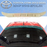 TOYOTA GT86 2012-2020 SUBARU BRZ AIMGAIN ROOF SPOILER GLASS SPOILER ROOF WING TOP SPOILER GT 86 SCIO