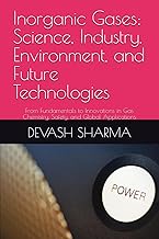 Inorganic Gases: Science, Industry, Environment, and Future Technologies: From Fundamentals to Innov