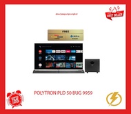 LED TV POLYTRON SMART 4K HDR CINEMAX SOUNDBAR 50 INCH - PLD 50BUG 9959