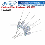 (10pcs) 3W Carbon Film Resistor 1K~10M 5% 2.2K 2.4K 3.3K 10K 47K 51K 68K 100K 220K 330K 470K 680K 1M