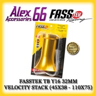 FASSTEK TB Y16 32MM VELOCITY STACK (45X38 - 110X75)