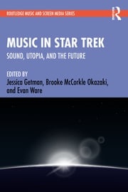 Music in Star Trek Jessica Getman