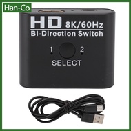 [Han-Co] HD Multimedia Interface Switch 8K 60HZ 1 In 2 Out 2 In 1 Out Bidirectional HD Multimedia Interface Splitter