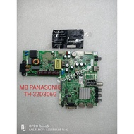 MESIN Mb BOARD MOTHERBOARD MAINBOARD 32 INCH PANASONIC LED TV Machine TH-32D306G TH-32D306 G
