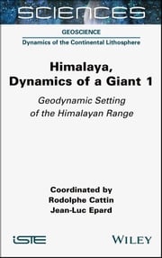 Himalaya: Dynamics of a Giant, Geodynamic Setting of the Himalayan Range Rodolphe Cattin