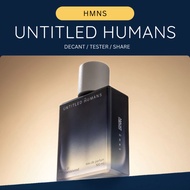[DECANT] HMNS - Untitled Humans | Trial Decant 3 ml & 5 ml Eau de Parfum Bottle