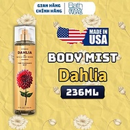 Body Mist Bath And Body Works Nam Nữ Chính Hãng Dahlia, Xịt Thơm Body Toàn Thân Hương Nước Hoa 236ml