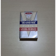 THE Good WAR (ORAL HISTORY OF WORLD WAR TWO) - STUDS TERKEL