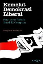 Kemelut Demokrasi Liberal: Surat-surat Rahasia Boyd R. Compton