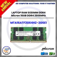 LAPTOP RAM SODIMM: DDR4 Micron 16GB DDR4 - MTA16ATF2G64HZ-2G6E1 2666MHz