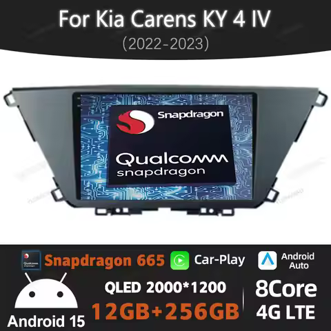 Android 15 Car Radio For Kia Carens KY 4 IV 2022 - 2023 Qualcomm QLED 2DIN Multimedia Video Player H