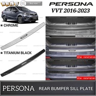 AMAZING PROTON PERSONA VVT 2016-2023 STAINLESS STEEL REAR BUMPER SILL PLATE REAR BUMPER PAD PROTECTO