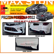 PROTON PERSONA 2022 DRIVE 68 BODYKIT BUMPER SKIRT LIP NEW PERSONA FACELIFT FRONT SKIRT SIDE SKIRT REAR SKIRT D68 DRIVE68