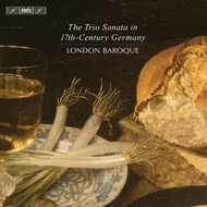 ((BIS) London Baroque Ensemble 17th Century German Trio Sonata CD1545