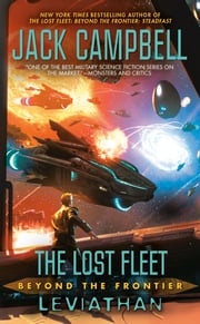 The Lost Fleet: Beyond the Frontier: Leviathan Jack Campbell