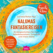 FamilyFlow. Nalumas Fantasiereisen Cornelia Rohse-Paul