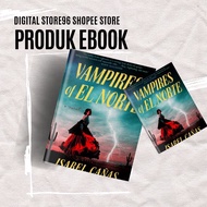 vampire of el norte by isabel canas
