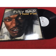 I Told Y'all-Petey Pablo 12 Inches LP PinHaiMusic B87 Shop