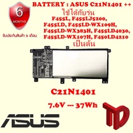 Battery asus Notebook Asus แท้ X455L K455L C21N1401 ประกัน 6เดือนของแท้