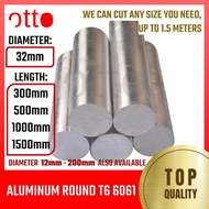 Aluminum Round Rod T6 6061 32mm diameter (300mm 500mm 1000mm 1500mm length) Aluminium Tube