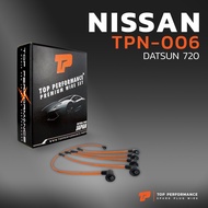 สายหัวเทียน NISSAN - DATSUN 720 เครื่อง J15 - TOP PERFORMANCE MADE IN JAPAN - TPN-006 - สายคอยล์ นิส