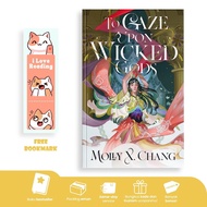 To Gaze Upon Wicked Gods by Molly X. Chang Chang Chang