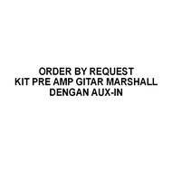 Marshall Guitar Pre-Amp Kit With AUX-IN Input