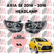 PERODUA AXIA SE / ADVANCE/ AXIA RAHMAH 2014 2015 2016 2017 2018 2019 2020 2021 2022  HEADLAMP / LAMP