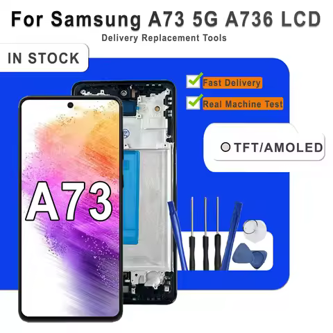 AMOLED Display For Samsung Galaxy A73 5G LCD Touch Screen Digitizer Assembly Replacement For Samsung