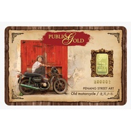 READ : Public Gold Penang Street Art - 0.5g (Au999.9) 24K - OLD MOTORCYCLE