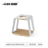 MHW-3BOMBER Ladder Dripper Stand สแตนดริปกาแฟ