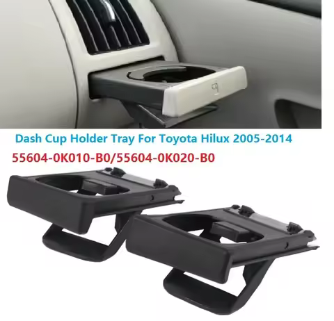 2 x Car Dashboard Water Cup Holder Tray Assy 55604-0K010 55604-0K020-B0 For Toyota Hilux Vigo 2005-2