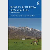 Sport in Aotearoa/New Zealand: Contested Terrain