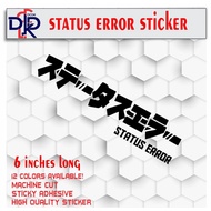status error sticker for motorcycle 6inch long