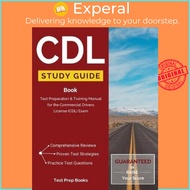 CDL Study Guide Book : Test Preparation & Training Manual for the Commercial Drivers L by CDL Test P
