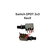 Small DPDT switch 2x3 (6 pin feet)