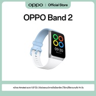 [New] OPPO Band 2 | สายรัดข้อมืออัจฉริยะ หน้าจอ AMOLED HD 1.57" รองรับโหมดฟิตเนส แบตอึดยาวนาน 14 วัน รับประกัน 1 ปี