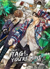 EAST: TAG!YOU’RE MINE เล่มเดียวจบ (pre)