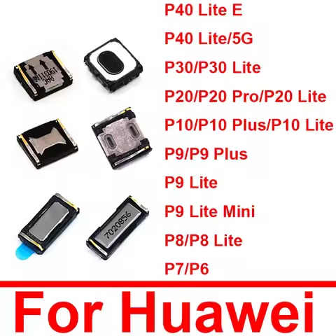 Earpiece Speaker For Huawei P6 P7 P8 P9 P10 P20 P30 P40 Lite E Mini Pro Plus 5G 2017 2016 2015 Ear S