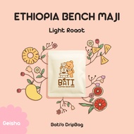 [New] กาแฟ drip bag คั่วอ่อน Bati Coffee Roasters -  BATIS ETHIOPIA BENCH MAJI GEISHA NATURAL G1【Gei