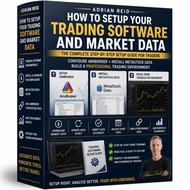 Adrian Reid – How to Setup Your Trading Software and Market Data