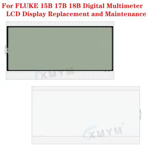 For FLUKE 15B 17B 18B Digital Multimeter LCD Display Replacement and Maintenance