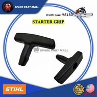 STIHL CHAIN SAW (MS180):STARTER GRIP/ HAND GRIP FOR CHAINSAW MS170 MS180 MS230 017 018 023 SPARE PAR