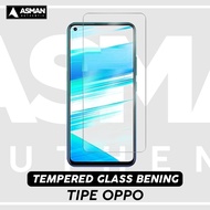 Tempered Glass Bening OPPO F9 / RENO 2 / 2F / RENO 4 / RENO 4F / RENO 3 / RENO 5 / RENO 5K / RENO 5F