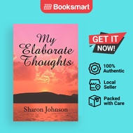 My Elaborate Thoughts - Paperback - English - 9781436390170